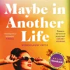 Maybe In Another Life