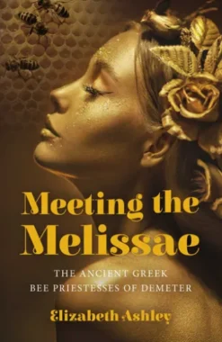 Meeting the Melissae