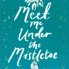 Meet Me Under the Mistletoe