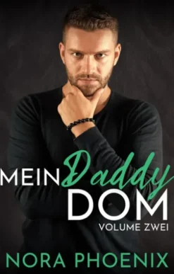 Mein Daddy Dom Volume Zwei