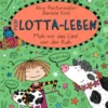 Mein Lotta-Leben (22). Muh mir das Lied von der Kuh