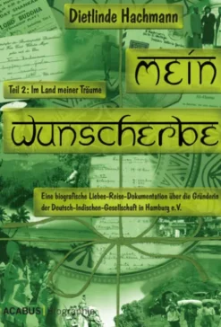 Mein Wunscherbe. Teil 2: Im Land meiner Träume