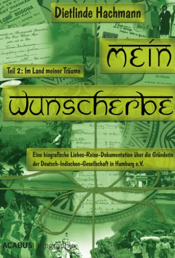 Mein Wunscherbe. Teil 2: Im Land meiner Träume
