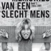 Memoires van een slecht mens deel 2 1965-1991