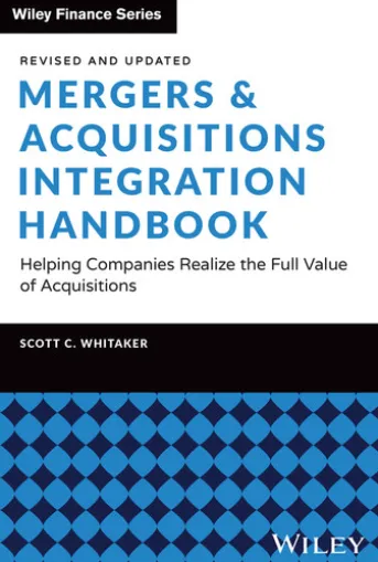 Mergers & Acquisitions Integration Handbook