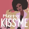 Merry Kiss Me
