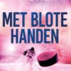 Met blote handen