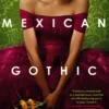 Mexican Gothic