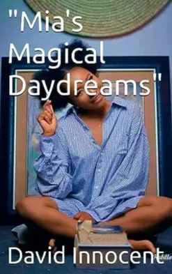Mia's magical day dreams