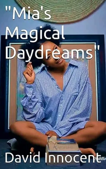 Mia's magical day dreams