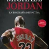 Michael Jordan. La biografía definitiva (Nueva presentación)