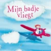 Mijn badje vliegt