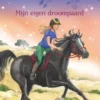 Mijn eigen droompaard