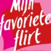 Mijn favoriete flirt