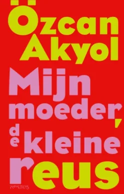 Mijn moeder, de kleine reus
