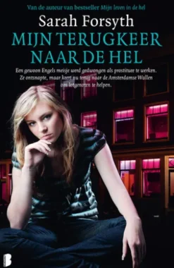 Mijn terugkeer naar de hel