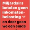 Miljardairs betalen geen inkomstenbelasting