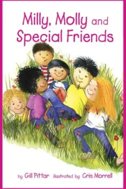 Milly, Molly and Special Friends