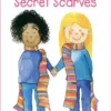 Milly, Molly and the Secret Scarves