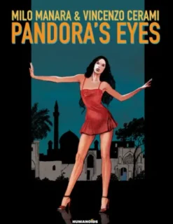 Milo Manara's Pandora's Eyes