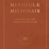 Mindful & Miljonair