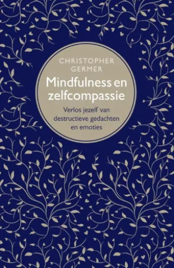 Mindfulness en zelfcompassie