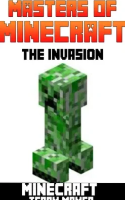 Minecraft - Masters of Minecraft - The Invasion