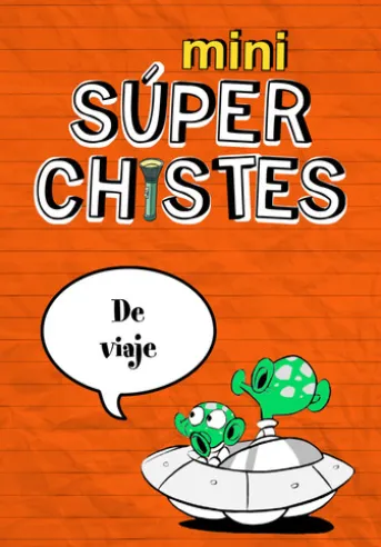 Mini Súper Chistes - Mini súperchistes de viaje
