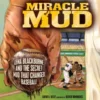 Miracle Mud