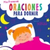 Mis Primeras Oraciones Para Dormir para niñas