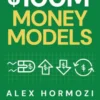 $100M Money Models