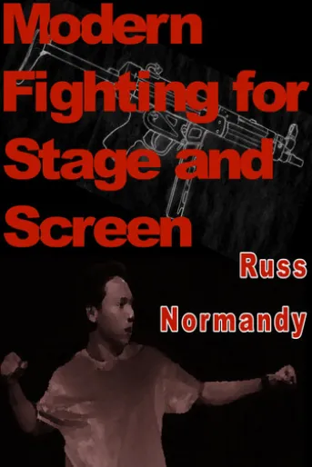 Modern Fighting for Stage and Screen