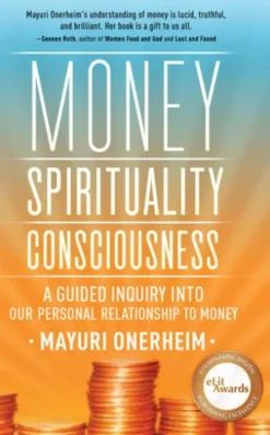 Money - Spirituality - Consciousness