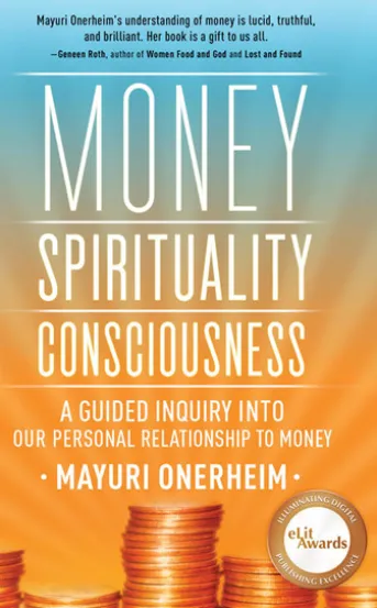 Money - Spirituality - Consciousness