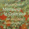 Monsieur le Coloriste