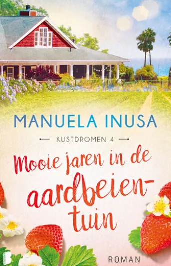 Mooie jaren in de aardbeientuin