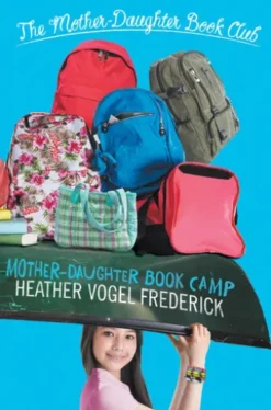 Mother-Daughter Book Camp