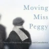 Moving Miss Peggy