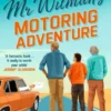 Mr Wilman’s Motoring Adventure