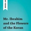 Mr. Ibrahim and the Flowers of the Koran by Éric-Emmanuel Schmitt (Book Analysis)