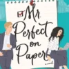 Mr. Perfect on Paper