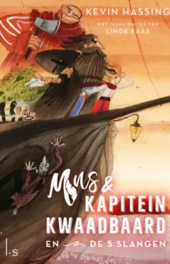 Mus en kapitein Kwaadbaard en De 5 slangen