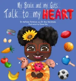 My Brain and My Guts Talk to My Heart