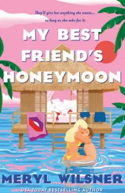 My Best Friend's Honeymoon