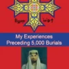 My Experiences Preceding 5,000 Burials