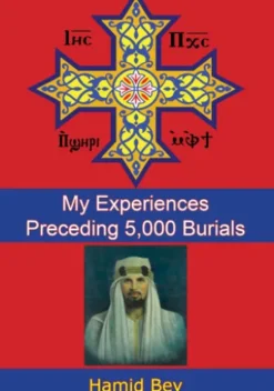 My Experiences Preceding 5,000 Burials