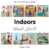 My First Bilingual Book–Indoors (English–Arabic)