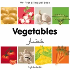 My First Bilingual Book–Vegetables (English–Arabic)