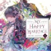 My Happy Marriage, Vol. 1 (light novel)