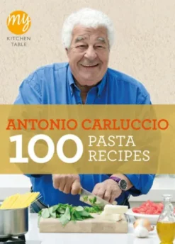 My Kitchen Table: 100 Pasta Recipes